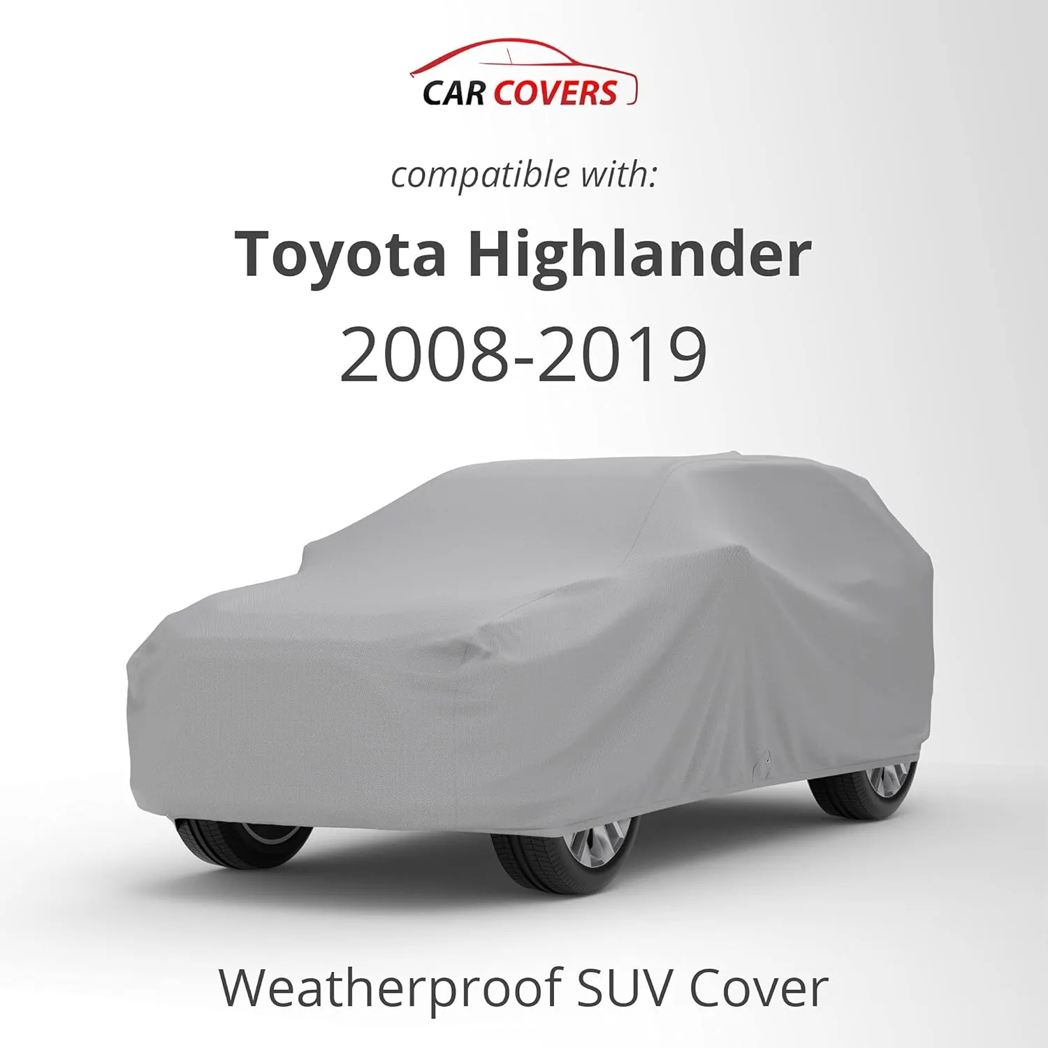 CarCovers Weatherproof SUV Cover & Warranty Compatible with Toyota 2008-2019 Highlander - Outdoor Cover Theft Cable Lock SUV Accessories Better Than Waterproof