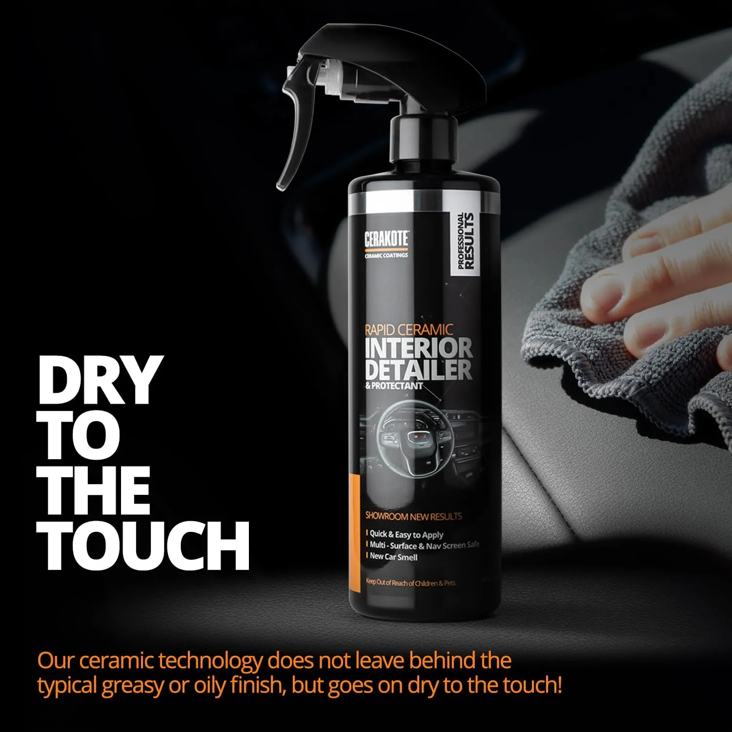 CERAKOTE Rapid Ceramic Interior Detailer and Protectant (28 fl oz.) – Quick and Easy – Multi-Surface and Navigation Screen Safe – Dry to the Touch – Clean and Protect
